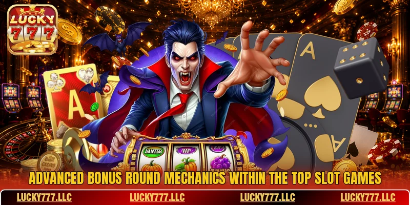 Advanced bonus round mechanics within the top slot games