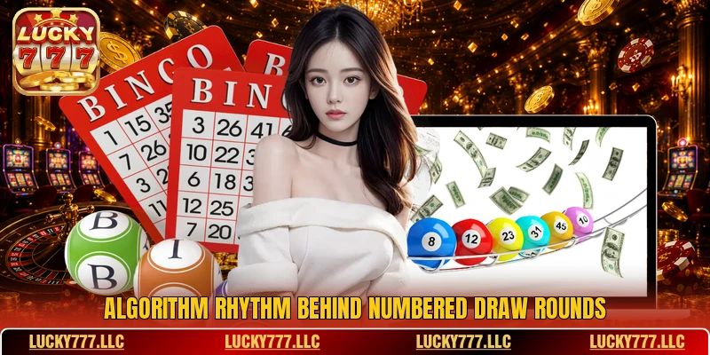 Algorithm rhythm behind numbered draw rounds