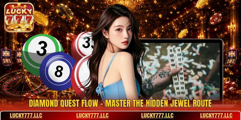 Diamond Quest Flow - Master The Hidden Jewel Route