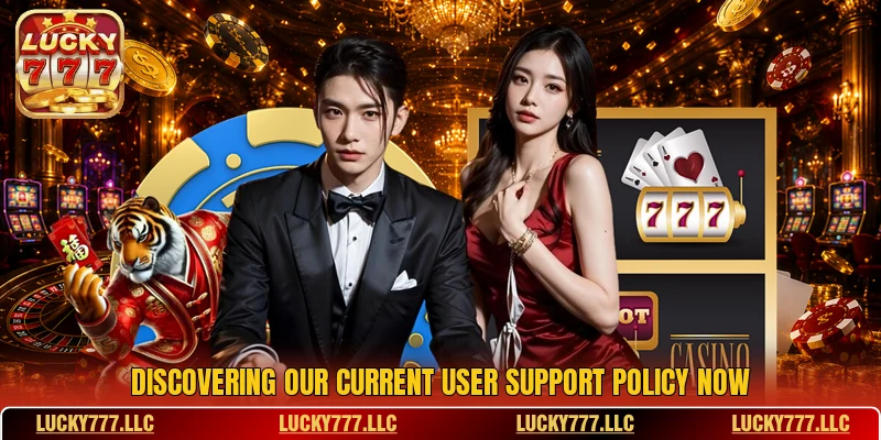 Discovering our current user support policy now Discovering our current user support policy now