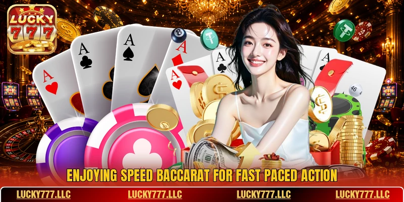 Enjoying speed baccarat for fast paced action Enjoying speed baccarat for fast paced action