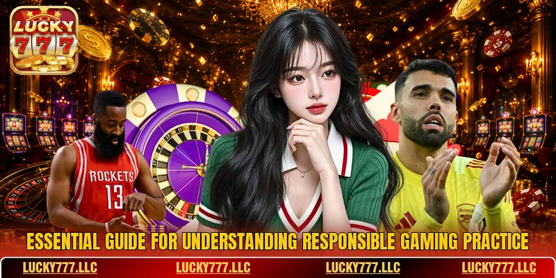 Essential guide for understanding responsible gaming practice Essential guide for understanding responsible gaming practice