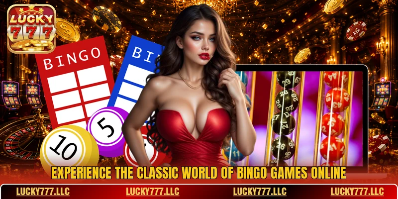 Experience the classic world of Bingo games online