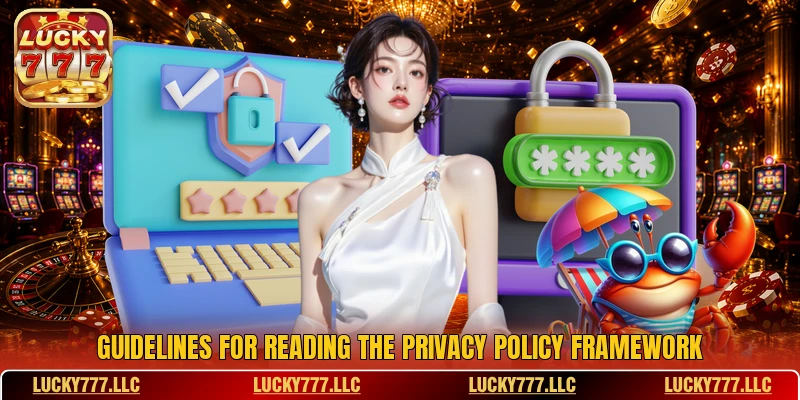 Guidelines for reading the privacy policy framework Guidelines for reading the privacy policy framework