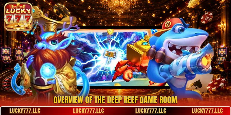 Overview of the deep reef game room Overview of the deep reef game room