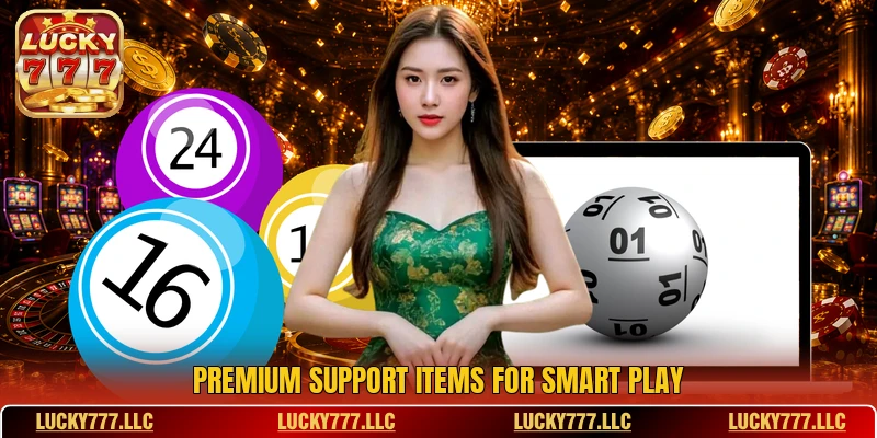 Premium support items for smart play