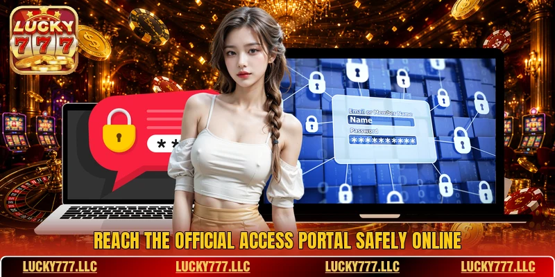Reach the official access portal safely online