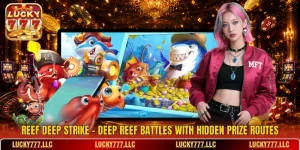Reef Deep Strike - Deep Reef Battles With Hidden Prize Routes