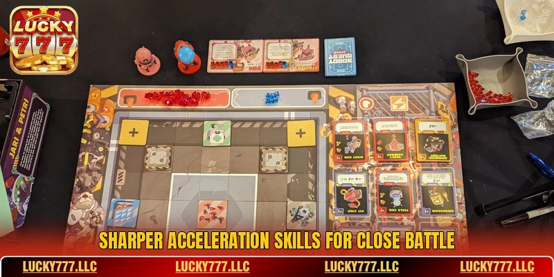 Sharper acceleration skills for close battle